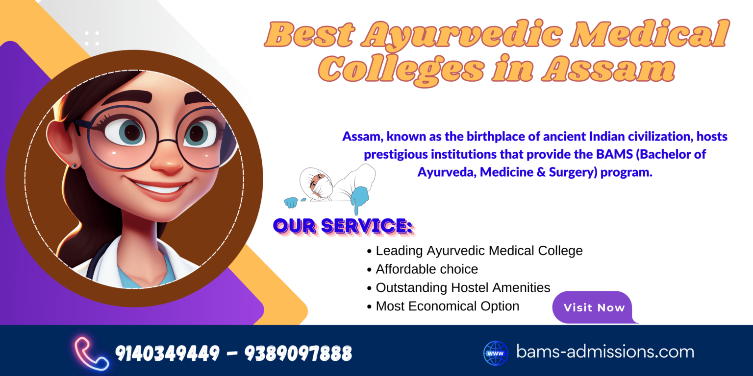 Bams Admission In Assam 2024 - Eligibility, Course, Fee Structure