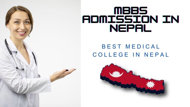 MBBS Admission In Nepal 2024-Procedure -Eligibility -Fees Structure